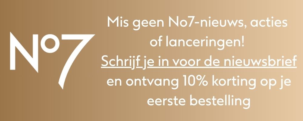 Inschrijven nieuwsbrief voor korting 10% op onder andere No7